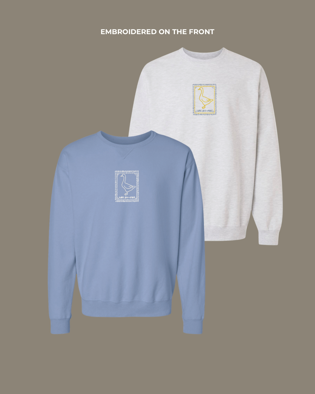 Embroidered Like All-Fire Crewneck