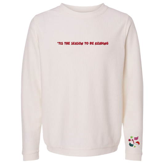 ‘Tis the Season to be Reading Corduroy Crewneck