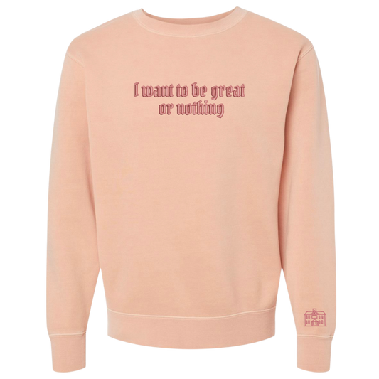 Great or Nothing Crewneck