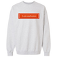 Appliqué I am an autumn crewneck