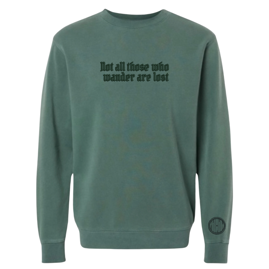 Not all who wander are lost Crewneck