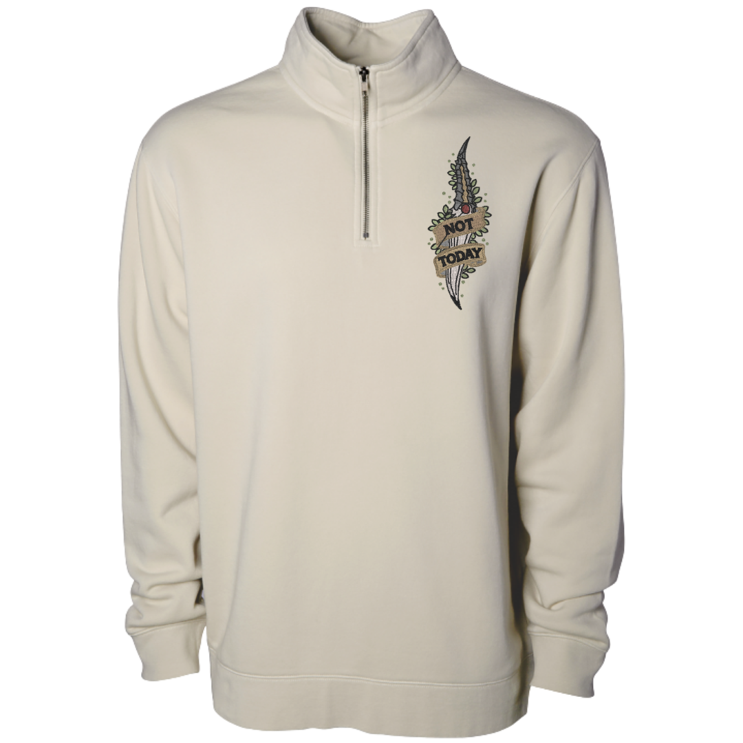 Not Today 1/4 Zip
