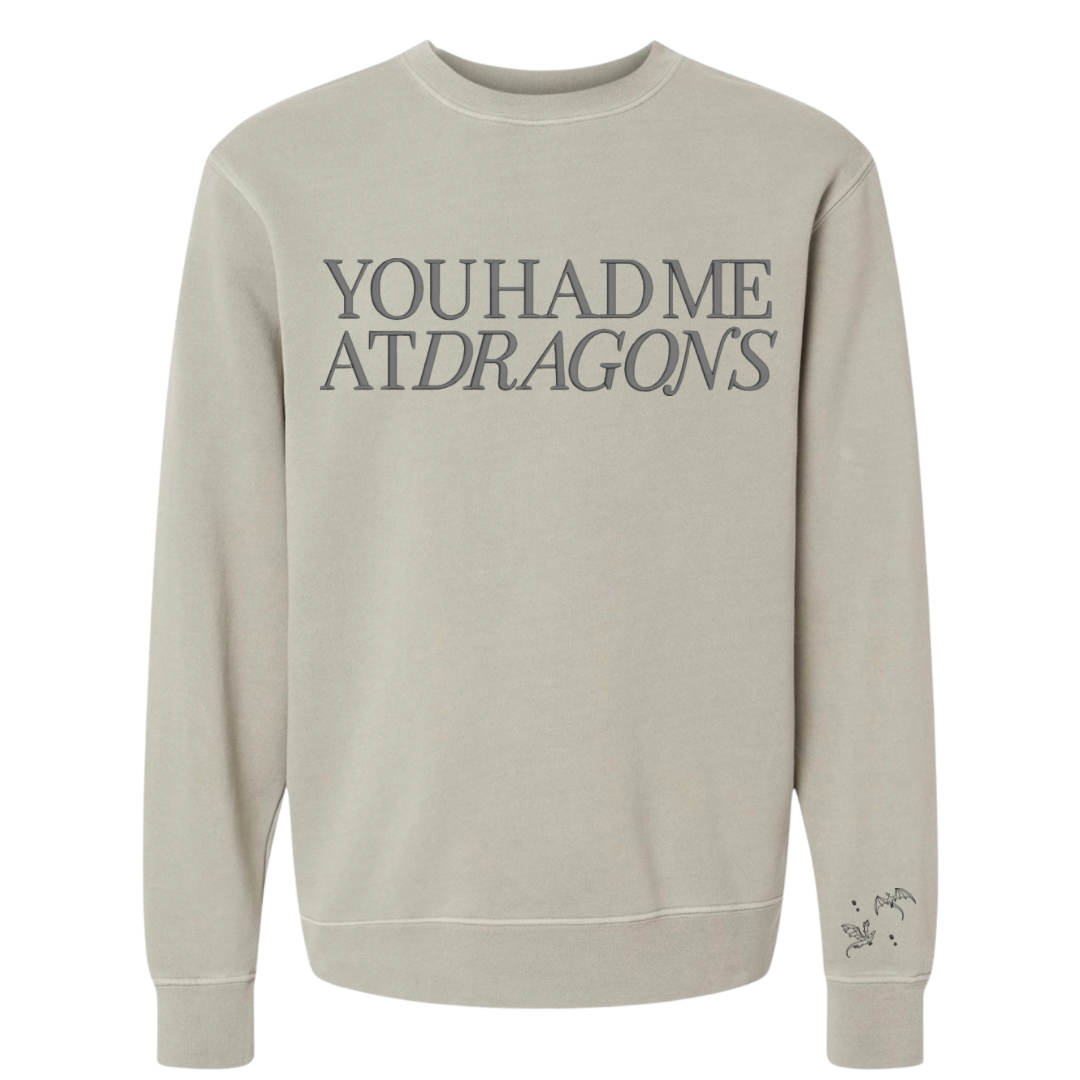 You had me at Dragons Crewnecks