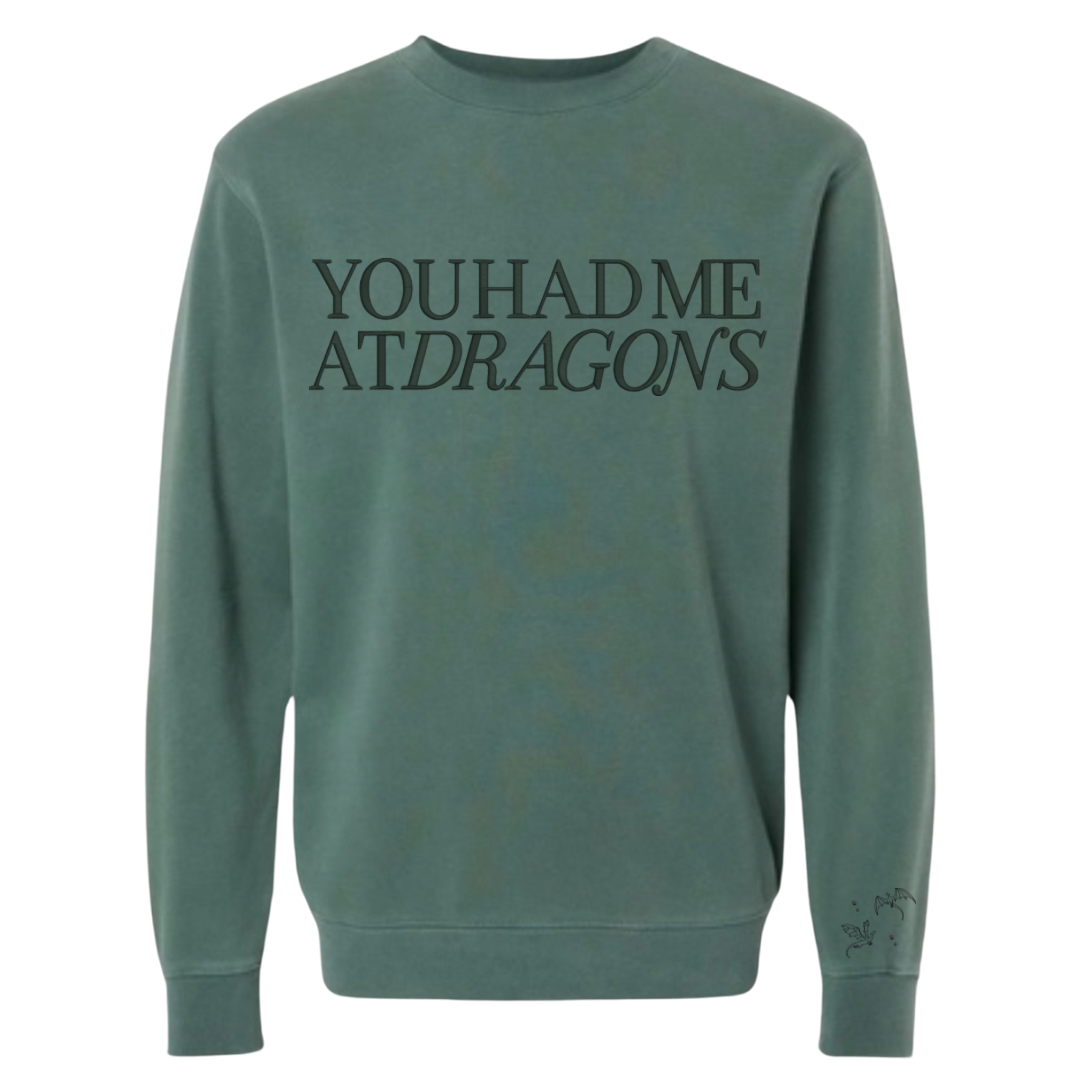 You had me at Dragons Crewnecks