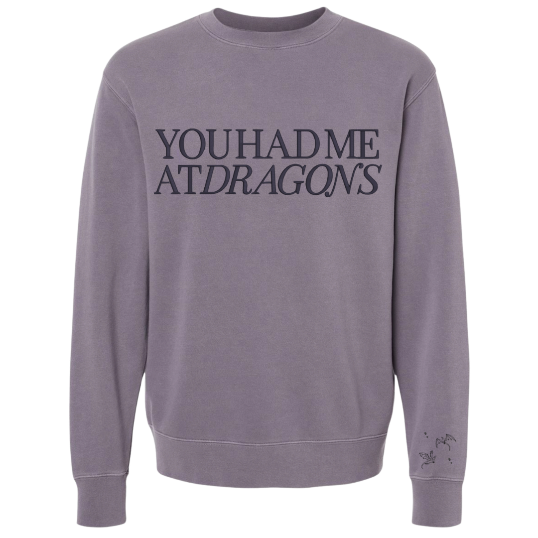 You had me at Dragons Crewnecks