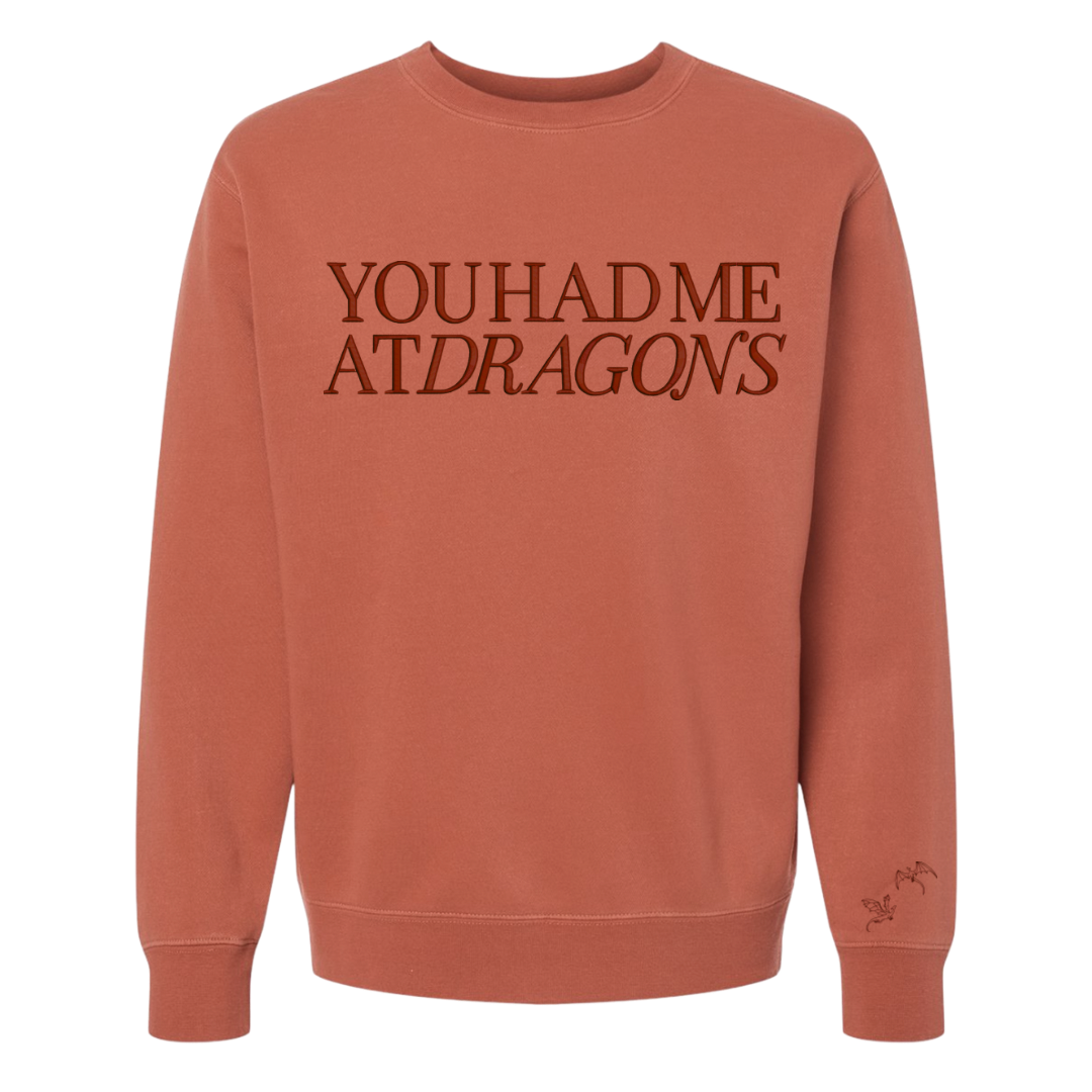 You had me at Dragons Crewnecks