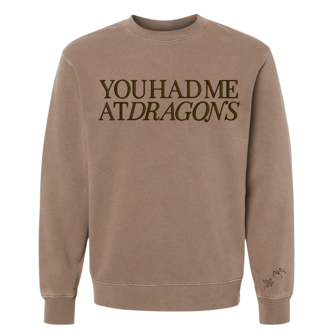 You had me at Dragons Crewnecks